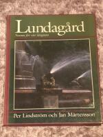Lundag&aring;rd : namn f&ouml;r v&aring;r l&auml;ngtan