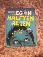 Egon : hälften alien