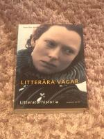 Litter&auml;ra v&auml;gar Litteraturhistoria