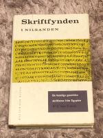 Skriftfynden i Nilsanden: De hemliga gnostiska skrifterna fr&aring;n Egypten
