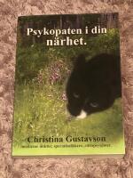 Hj&auml;lp - han &auml;r psykopat! Psykopaterna i din n&auml;rhet