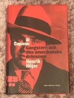 Al Capone : gangstern och den amerikanska dr&ouml;mmen