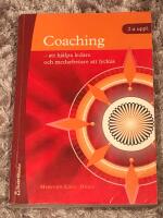 Coaching : att hj&auml;lpa ledare och medarbetare att lyckas