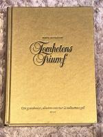 Tomhetens triumf : Om grandiositet, illusionsnummer & nollsummespel