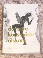 Dansare, konstn&auml;rer, &auml;lskare : Ballets Su&eacute;dois 1920-1925