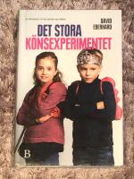 Det stora k&ouml;nsexperimentet : S&aring; uppn&aring;r vi riktig j&auml;mst&auml;lldhet