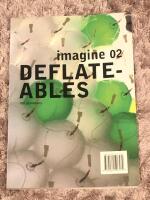 Imagine No. 02: Deflateables (Imagine, 2)