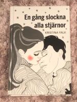 En g&aring;ng slockna alla stj&auml;rnor