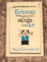 Kvinnan som gick till s&auml;ngs i ett &aring;r