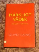 M&auml;rkligt v&auml;der : konst i kristid