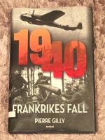 1940 : Frankrikes fall