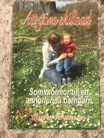 Att g&ouml;ra skillnad : som mormor till ett annorlunda barnbarn