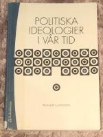 Politiska ideologier i v&aring;r tid