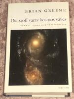 Det stoff varav kosmos v&auml;ves : Rummet, tiden och verkligheten