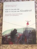 Vad vi talar om n&auml;r vi talar om klimakteriet - humanistiska och genusvetenskapliga perspektiv p&aring; &ouml;verg&aring;ngs&aring;ldern