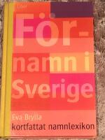 F&ouml;rnamn i Sverige - Kortfattat namnlexikon