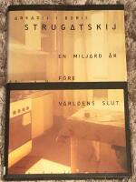En miljard &aring;r f&ouml;re v&auml;rldens slut : ett manuskript som hittats under egendomliga omst&auml;ndigheter