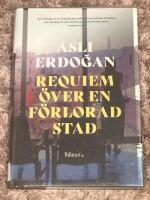 Requiem &ouml;ver en f&ouml;rlorad stad