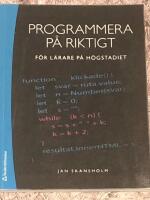 Programmera p&aring; riktigt - f&ouml;r l&auml;rare p&aring; h&ouml;gstadiet