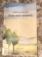 Fr&aring;n min veranda : Meditationer