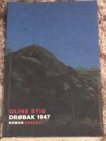 Dr&oslash;bak 1947 : Roman