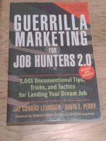 Guerilla Marketing for Job Hunters 2.0