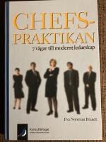 Chefspraktikan 7 v&auml;gar till modernt ledarskap