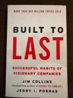 Built to last : successful habits of visionary companies