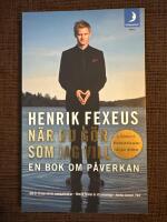 N&auml;r du g&ouml;r som jag vill : en bok om p&aring;verkan