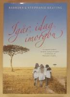 Ig&aring;r, idag, imorgon