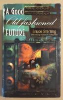  A Good Old-Fashioned Future