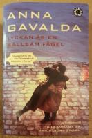 Lyckan &auml;r en s&auml;llsam f&aring;gel