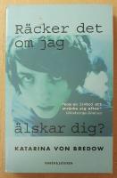 R&auml;cker det om jag &auml;lskar dig?