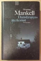 Dansl&auml;rarens &aring;terkomst