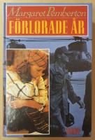 F&ouml;rlorade &aring;r : roman