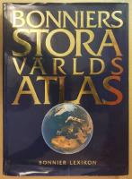 Bonniers stora v&auml;rldsatlas [Kartografiskt material]