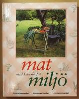 Mat med k&auml;nsla f&ouml;r milj&ouml;