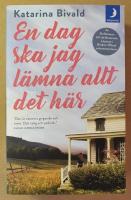 En dag ska jag l&auml;mna allt det h&auml;r