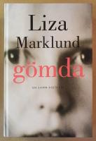 G&ouml;mda : en sann ber&auml;ttelse