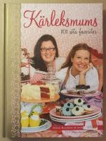 K&auml;rleksmums : 101 s&ouml;ta favoriter