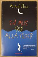 En mus f&ouml;r alla tider : ett Hermux Tantamoq-&auml;ventyr