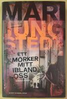 Ett m&ouml;rker mitt ibland oss