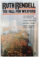 Tre fall f&ouml;r Wexford