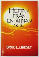 Hettan fr&aring;n en annan sol