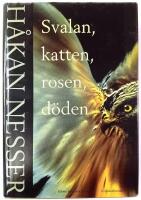 Svalan, katten, rosen, d&ouml;den