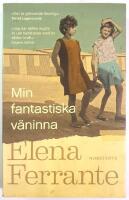 Min fantastiska v&auml;ninna. Bok 1, Barndom och ton&aring;r