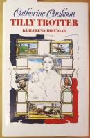 Tilly Trotter : k&auml;rlekens irrv&auml;gar