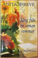 S&aring;ng fr&aring;n en annan sommar : [en k&auml;rleksroman]