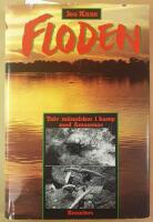 Floden : tolv m&auml;nniskor i kamp med Amazonas