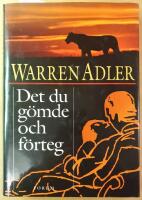 Det du g&ouml;mde och f&ouml;rteg